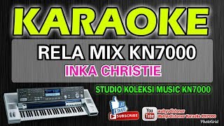 Karaoke Rela Mix KN7000 Inka Christie (Demi Cinta Yang Membara) Technics SX HD Quality