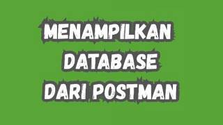 TUGAS UTS - Menampilkan database dari postman