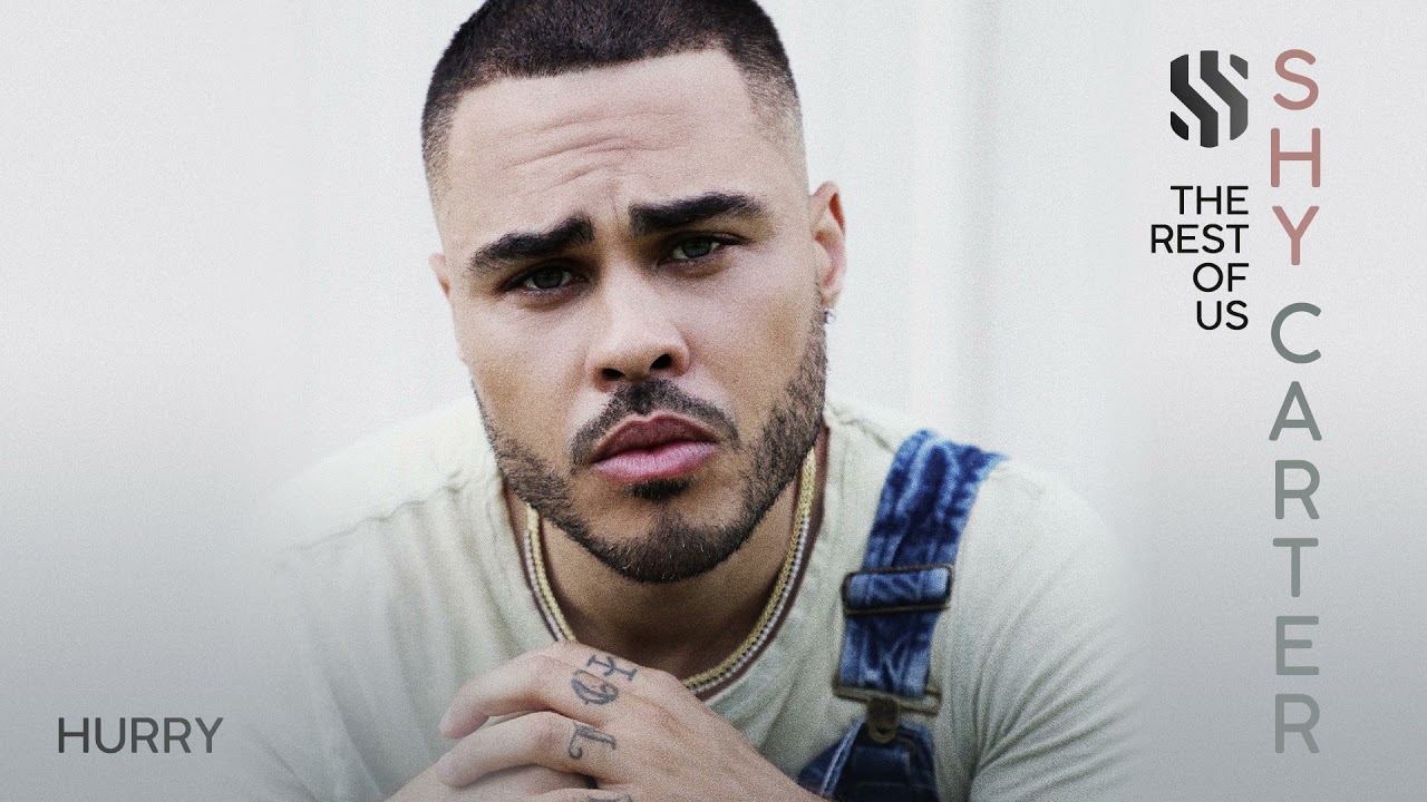 Shy Carter Hurry (Audio) YouTube