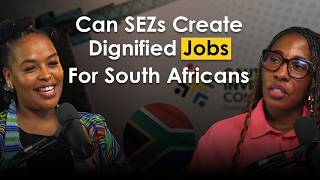 How South Africa Is Using SEZs to Create Jobs and Drive Manufacturing Growth