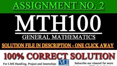 MTH100 Assignment no 2 #Fall2022| #MTH100 #vusolutions  #virtualuniversityofpakistan #vustudygroup