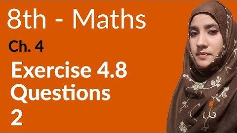 8th Class Math, Financial Arithmetic Ex 4.8 Q 2 - 8th Class Maths PEC
