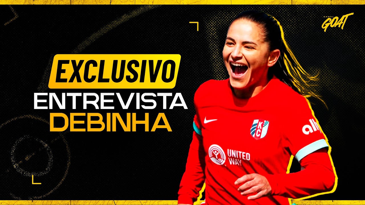EXCLUSIVO: ENTREVISTA COM DEBINHA, ATACANTE ARTILHEIRA DO KC CURRENT E DA SELEÇÃO BRASILEIRA!