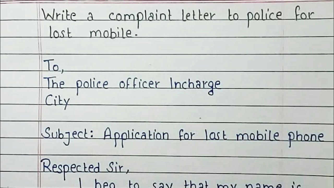 Write a complaint letter to police for lost mobile phone  Letter Writing   Handwriting