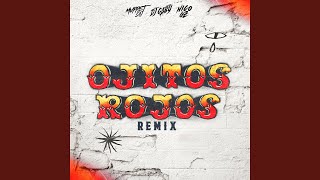 Ojitos Rojos (Remix)