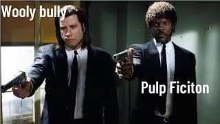 Pulp Fiction - Wooly bully