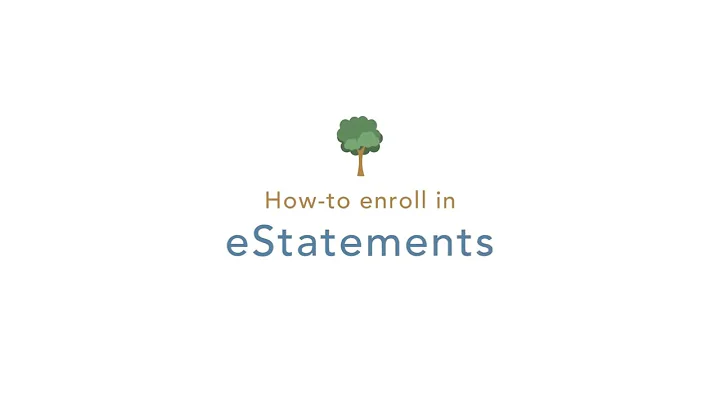 How-to enroll in eStatements