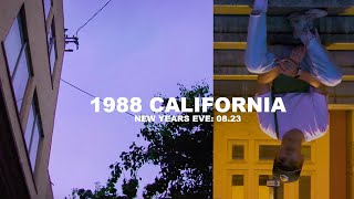 New Years Eve: 1988 California [AUG 22, 2019]