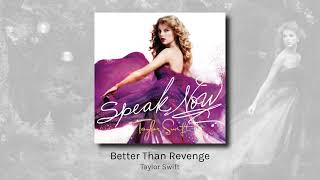 Better Than Revenge - Taylor Swift (audio)