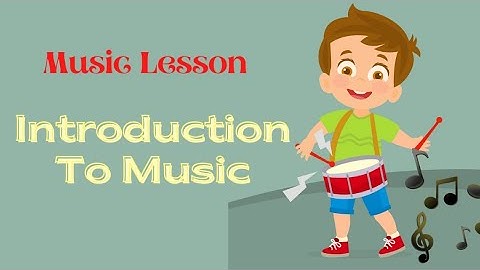 Primary Music Lesson  || INTRODUCTION TO MUSIC