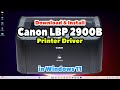 How To Download Install Canon LBP 2900B Printer Driver In Windows 11 PC Or Laptop How To Download Install Canon LBP 2900B Printer Driver In Windows 11 PC Or Laptop