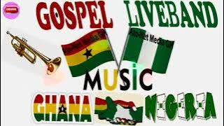 GHANA🚦AND🚎NIGERIA🔊GOSPEL LIVE-BAND🎶MUSIC FROM👉SUPREMACY  COMBO BAND...…..  [  Audio ]