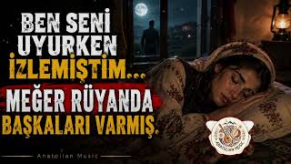 Uyurken Bile Ağlatan Türkü. Ben Seni̇ Uyurken İzlemi̇şti̇m... Meğer Rüyanda Başkalari Varmiş.