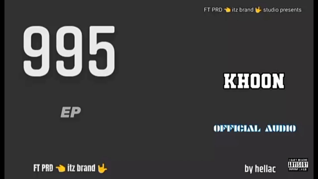 khoon official audio music prod by hellac FT PRD 👈 itz brand 🤟