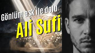 Ali Sufi - Gönlüm Aşk Ile Dolu (Yâ Resûlallah)| Tasavvufi İlahi & Sufi 