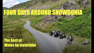 Four Days around Snowdonia  the Best of Wales by Motorbike