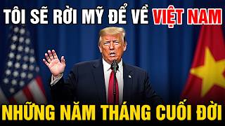 Trump Announces – I Will Leave America to Return to Vietnam in My Final Years, Shocking the World! screenshot 5