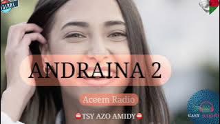 ANDRAINA 2 : Tantara gasy vaovao (Aceem Radio) #gasyrakoto