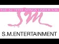 [TOP 50] S.M. Entertainment Songs