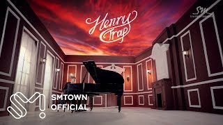 Henry 헨리 'TRAP' MV Teaser (with Kyuhyun \& Taemin)