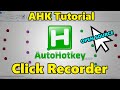Ahk tutorial  mouse auto click recorder  source code osrs bot