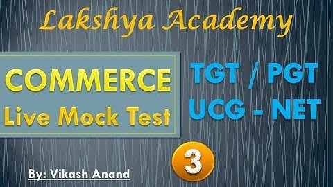 #3 || Commerce Live Mock Test for PGT, UGC-NET   || By Vikash Anand Barnwal