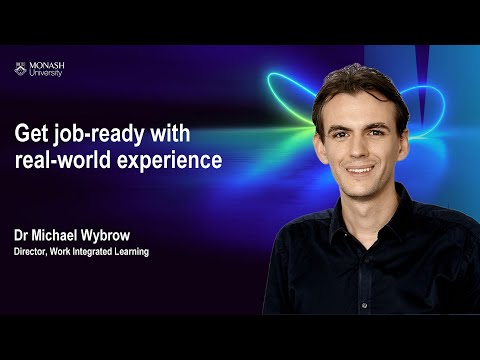 Get job-ready with real-world experience – Open Day 2020 | Monash University