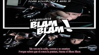 Letra Blam Blam - Cosculluela (Produced By Young Hollywood & Mue-K) (C) 2011.