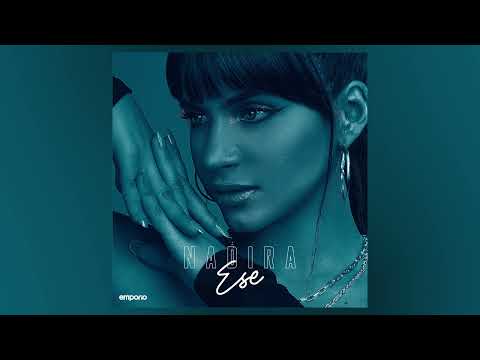 NADIRA - Ese (Official Audio)