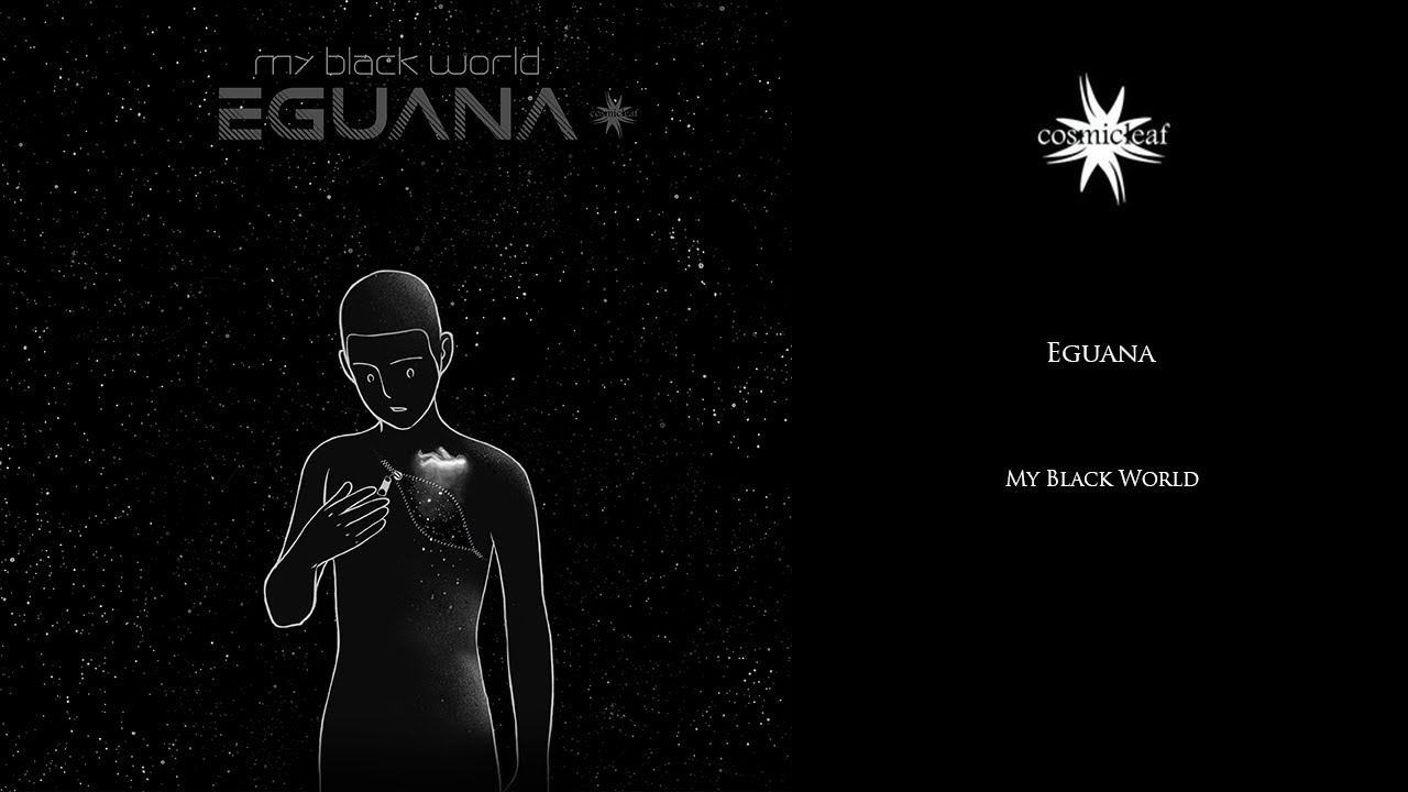Eguana - My Black World