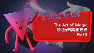 【ABC互動英語：20220128】玩味生活 : 歡迎光臨魔術世界 2