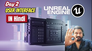 Day 2 : Unreal Engine 5: Mastering the Interface & Navigating the Viewport