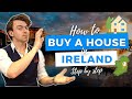 How to Buy A House in Ireland