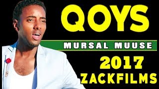 MURSAL MUUSE┇HEES CUSUB (QOYS 2017)┇LYRICS