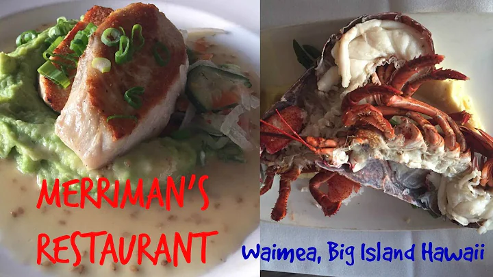 Merriman's- Waimea Big Island Hawaii