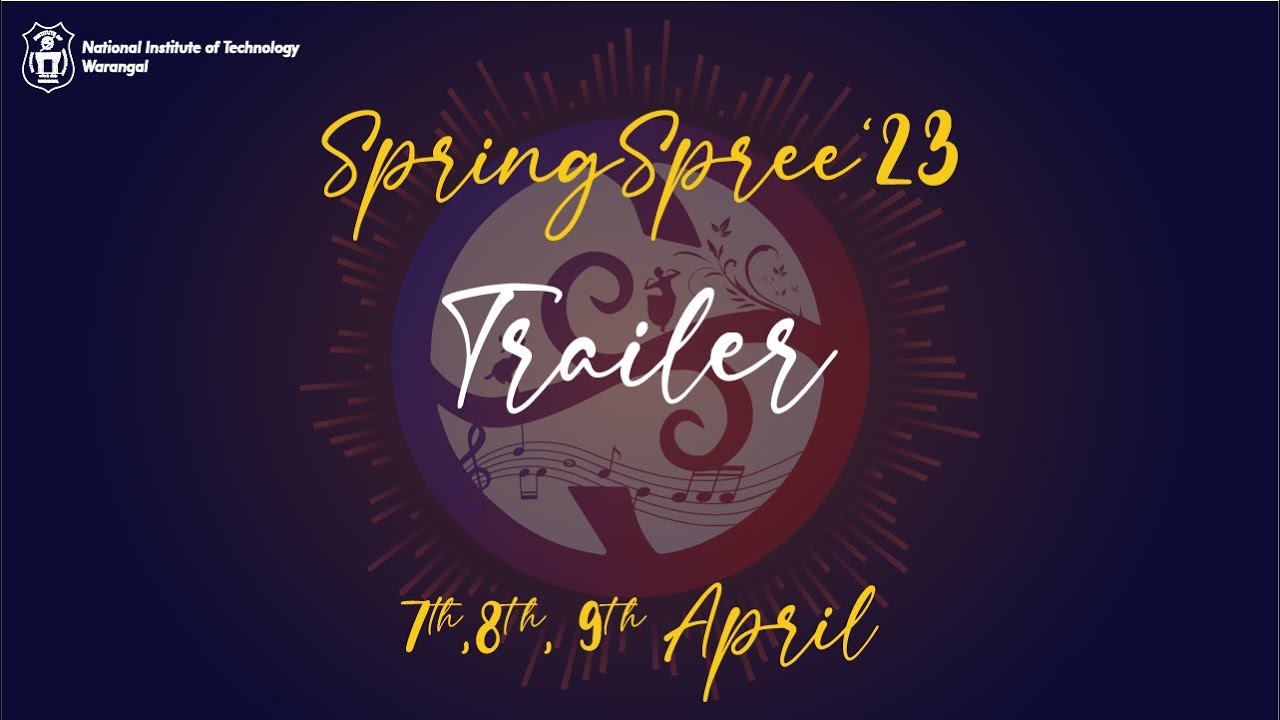 Official Trailer | SpringSpree 2023 | NIT WARANGAL - YouTube