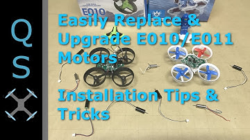 Part 3a: Eachine E010 E011 Motor Replacement/Upgrade Tutorial: How to Install E010 E011 Motors