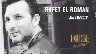 Rafet El Roman Anlamazdin 2019