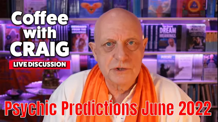 Psychic Predictions made in June 2022  | Craig Ham...