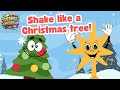 For the younger ones: Shake Like a Christmas Tree & Sparkle Like a Christmas Star!
