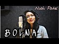 Bolna  nidhi patel  cover song