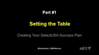 Setting the Table: Creating Your SelectUSA Success Plan