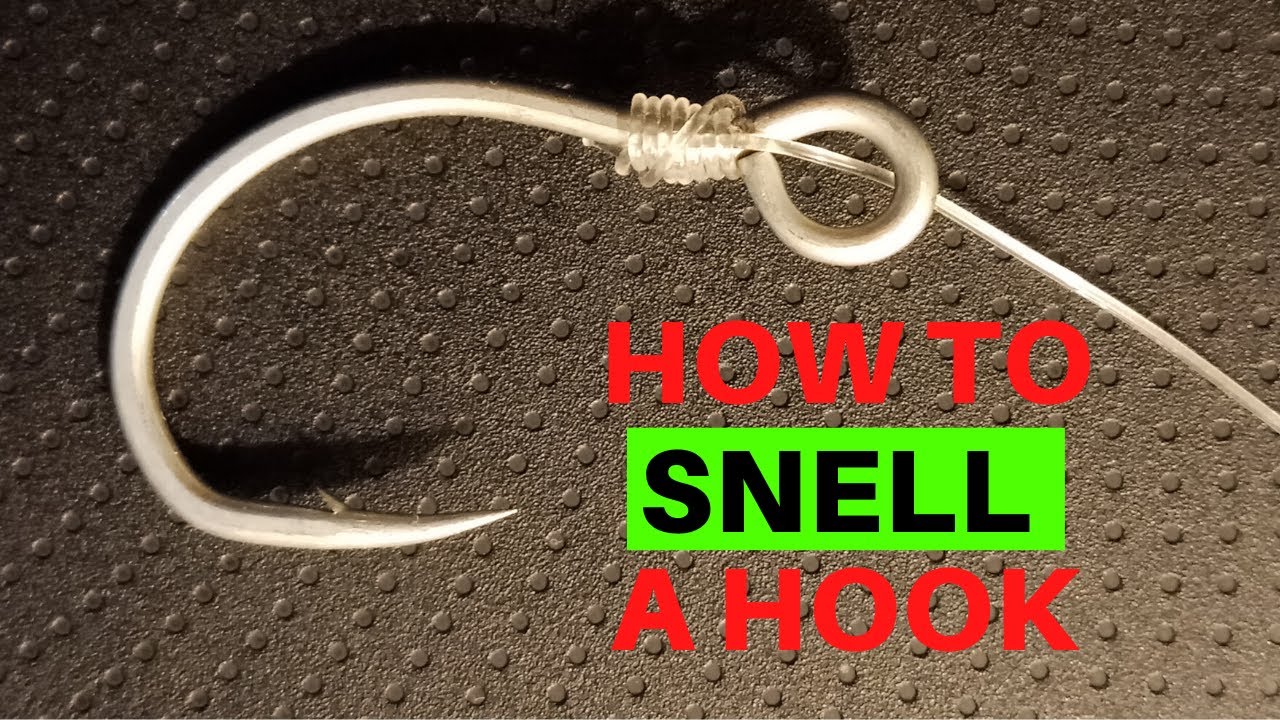 How To Snell A Fishing Hook - The Easiest And Fastest Way 