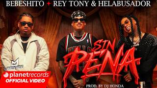 BEBESHITO ❌ REY TONY & HELABUSADOR - Sin Pena 😈 (Prod. Dj Honda) [Video by Yoa N Dany] #Repaton