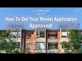 How To Get Your Rental Application APPROVED!