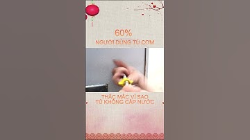 60% người dùng tủ nấu cơm công nghiệp thắc mắc  vì sao tủ không cấp nước khi hoạt động