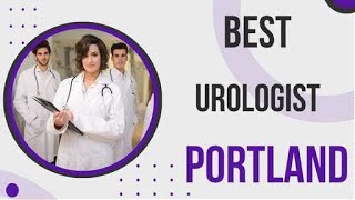 Urologist in Portland, United States