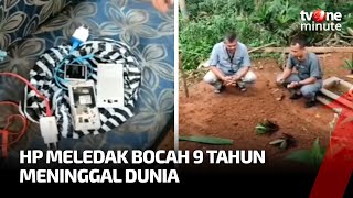 Hp Meledak Saat Isi Daya Tewaskan Bocah di Ciamis | tvOne Minute