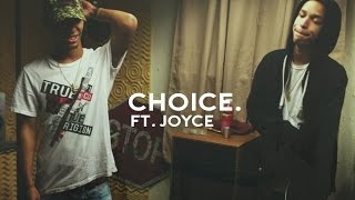 AD - Choice ft. Joyce [prod. by BigHead]
