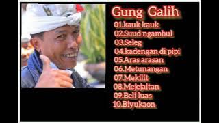 Gung Galih kumpulan Lagu ngetop